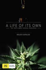 Watch A Life of Its Own: The Truth About Medical Marijuana Alluc