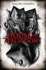 Watch House of Afflictions Alluc