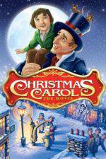 Watch Christmas Carol: The Movie Alluc