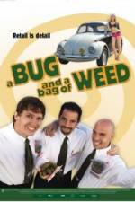 Watch A Bug and a Bag of Weed Alluc