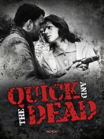 Watch The Quick and the Dead Alluc