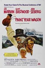 Watch Paint Your Wagon Alluc