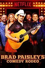 Watch Brad Paisley\'s Comedy Rodeo Alluc