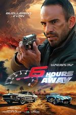Watch 6 Hours Away 0123movies