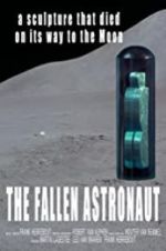 Watch The Fallen Astronaut Alluc