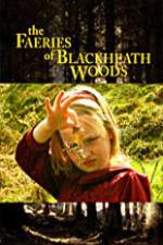 Watch The Faeries of Blackheath Woods Alluc