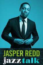 Watch Jasper Redd: Jazz Talk Alluc