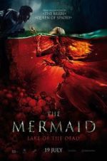 Watch The Mermaid: Lake of the Dead Alluc