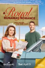 Watch A Royal Runaway Romance Alluc
