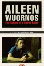 Watch Aileen Wuornos The Selling of a Serial Killer Alluc
