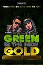 Watch Green Is the New Gold Alluc