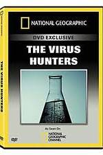 Watch National Geographic: The Virus Hunters Alluc