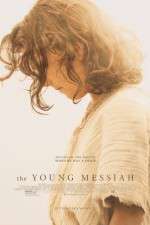 Watch The Young Messiah Alluc