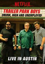 Watch Trailer Park Boys: Drunk, High & Unemployed Alluc