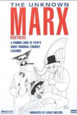 Watch The Unknown Marx Brothers Alluc