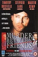 Watch Murder Between Friends Alluc