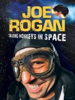 Watch Joe Rogan: Talking Monkeys in Space (TV Special 2009) Alluc