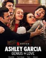 Watch Ashley Garcia: Genius in Love Alluc
