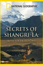 Watch Secret of Shangri-La: Quest For Sacred Caves Alluc
