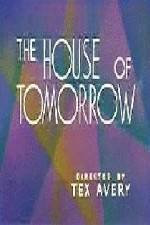 Watch The House of Tomorrow Alluc
