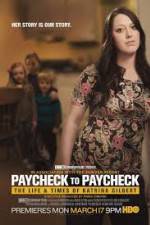 Watch Paycheck to Paycheck-The Life and Times of Katrina Gilbert Alluc