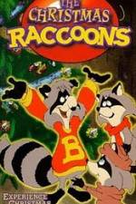 Watch The Christmas Raccoons Alluc