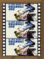 Watch Shanghai Joe Alluc