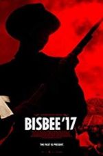 Watch Bisbee \'17 Alluc