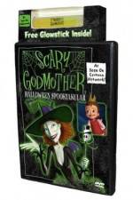 Watch Scary Godmother Halloween Spooktakular Alluc