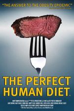 Watch The Perfect Human Diet Alluc