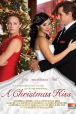 Watch A Christmas Kiss Alluc