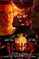 Watch Schism Alluc