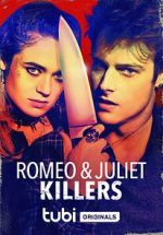 Watch Romeo and Juliet Killers Alluc