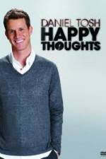 Watch Daniel Tosh: Happy Thoughts Alluc