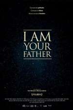 Watch I Am Your Father Alluc
