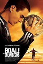 Watch Goal! The Dream Begins Alluc