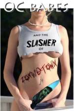 Watch O.C. Babes and the Slasher of Zombietown Alluc