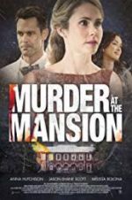 Watch Murder at the Mansion Alluc