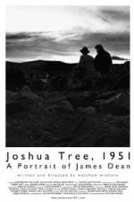 Watch Joshua Tree 1951 A Portrait of James Dean Alluc