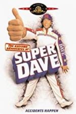 Watch The Extreme Adventures of Super Dave Alluc