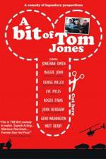 Watch A Bit of Tom Jones Alluc