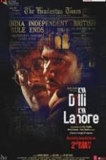 Watch Kya Dilli Kya Lahore Alluc