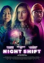 Watch Night Shift Online Alluc