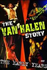 Watch The Van Halen Story The Early Years Alluc