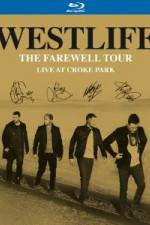 Watch Westlife The Farewell Tour Live at Croke Park Alluc