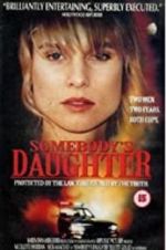 Watch Somebody\'s Daughter Alluc