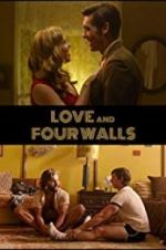 Watch Love and Four Walls Alluc
