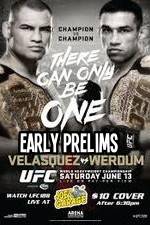 Watch UFC 188 Cain Velasquez vs Fabricio Werdum Early Prelims Alluc
