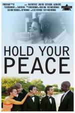Watch Hold Your Peace Alluc
