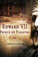 Watch Edward VII ? Prince of Pleasure Alluc